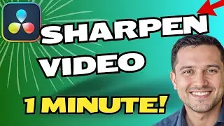 How to Sharpen Video in DaVinci Resolve | FREE VERSION