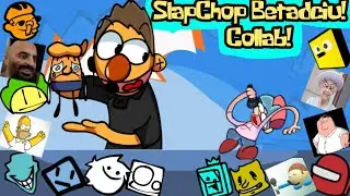 SlapChop but Everyone Sings it Collab!