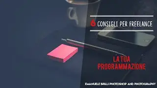 6 consigli prima di DIVENTARE FREELANCE - Lavorare come fotografo