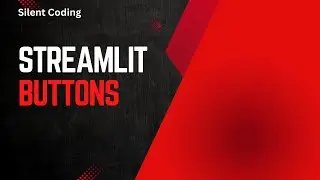 How To Use Buttons In streamlit - Streamlit Tutorial #16