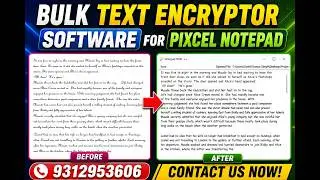 Bulk Text Encryptor Software for Pixcel Notepad Bulk Conversion | 1000 Images to NTS in seconds .nts