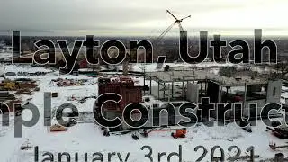 Layton Utah Temple Construction   Jan 3rd 2021   4K Drone Flyover