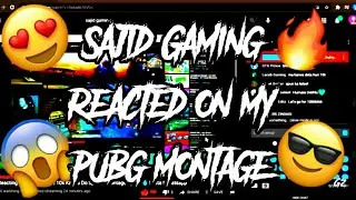 @Sajid Gaming reacted on my "My Enemy" montage. #Sajid Gaming