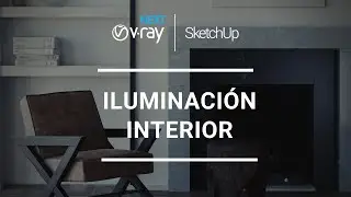 Interior Lighting | V-Ray Next for SketchUp