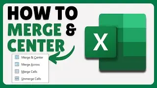 How To Merge And Center Cells In MS Excel (2024)