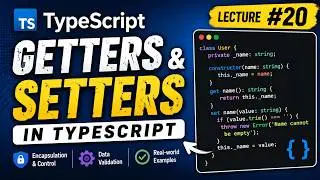 #20 TypeScript Getters & Setters | Accessors Explained with Examples  