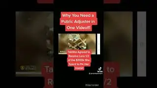 Why You Need a Public Adjuster in One Video!!!