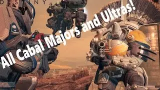Destiny: All Cabal Majors and Ultras!