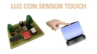 Sensor touch o tactil para componentes eléctricos (Luz, Domotica)