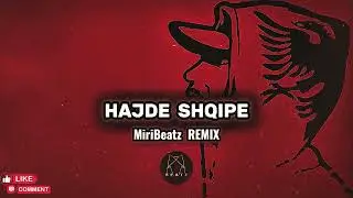 Hajde Shqipe - MiriBeatz  ( Deep House )