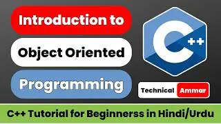 Object Oriented Programming in C++ | 4 Pillars of OOP | C++ Tutorial for Beginners #51