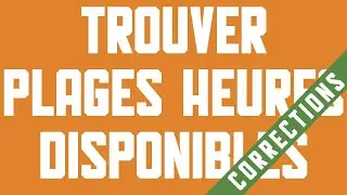 Corrections du fichier des Plages Horaires Disponibles (fichier gratuit à télécharger)