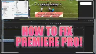 HOW TO FIX PREMIERE PRO TIMELINE FREEZING! PLAYBACK FROZEN!