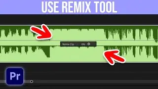 How To Use Remix Tool In Premiere Pro