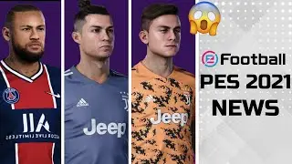 PES 2021 | NEW FACES ADDED, NEW KITS | NEW THINGS COCECPT