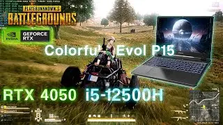 Colorful Evol P15 i5 - 12500H RTX 4050 Gaming Test | PUBG PC ULTRA SETTINGS