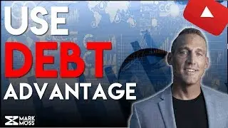 How To USE DEBT to Your Advantage