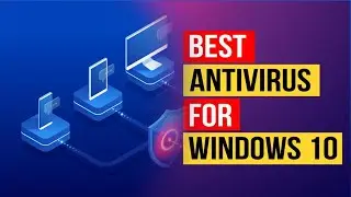 Top 4 Antiviruses That Will Protect You From Ransomware Attacks (2020 Updated)