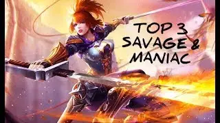 Mobile Legends Top 3 Savage & Maniac #1
