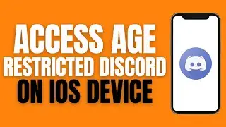 How To Access Age Restricted Discord On IOS (Very Easy)