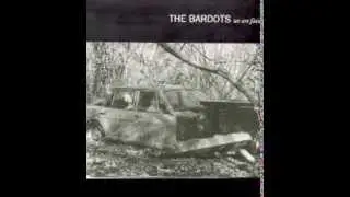 bardots (the) - we are fiasco