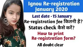 Ignou Re-registration January 2021 || How to print Re-registration form || ignou Re-registration fee