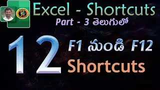 F1 To F12 || Excel Shortcuts Part 3 in Telugu || MS EXCEL || By K. Ramesh