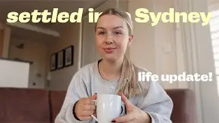 SETTLING INTO SYDNEY | the end of an era... job & life update 💌📍