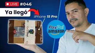 Compre un iPhone 15 Pro en Amazon con PayPal y Ya Me Llegó🚨 EN VIVO #046