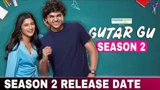 Gutar Gu Season 2 Release date | Gutar Gu Season 2 Trailer | Amazon Mini Tv