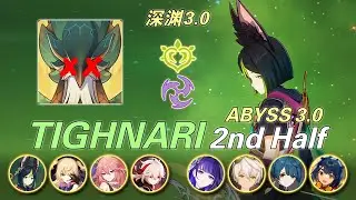 ⬇️Abyss 3.0 Tighnari Quicken 2ND Half | 深渊3.0提纳里激化 下半场