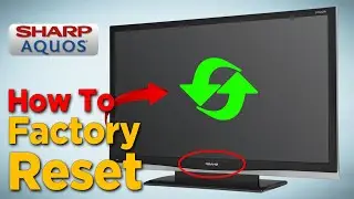How to Factory Reset Sharp Aquos TV