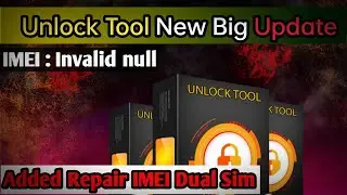 Unlock Tool New Update  |  Added  New Features | Repair IMEI Dual Sim Generic MT67XX