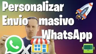 Personalizar mensajes masivos para WhatsApp (NegocioBot)
