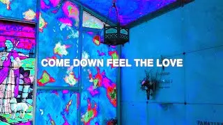 CHETTA - COME DOWN FEEL THE LOVE (OFFICIAL LYRIC VIDEO)
