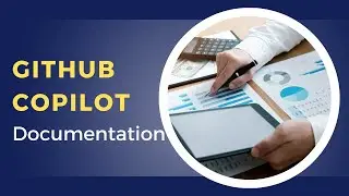 Unveiling the Power of GitHub Copilot for Documentation