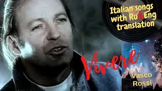 Vivere - Vasco Rossi (with lyrics in IT and translation in RU and ENG)