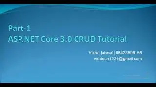 Create And Configure Dot core Project | Dot Net Core 3.0 Tutorials  | Part-1