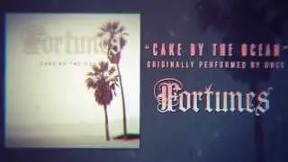 Fortunes - Cake By The Ocean ( DNCE Cover)