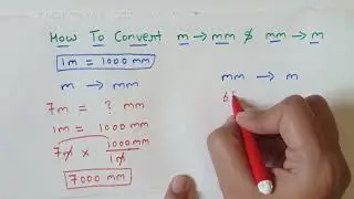 How to convert m to mm and mm to m|| meter to millimeter || millimeter to meter conversion