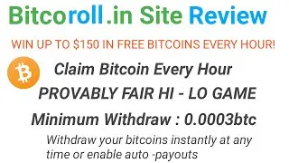 Bitcoroll.in Site Review | Win Up To $150 In Free Bitcoins Every Hour