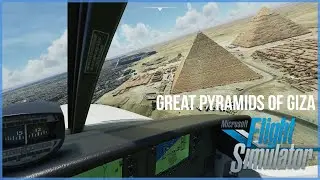 ✈ Flying Through a Wonder of the Ancient World! ✈ | Microsoft Flight Simulator 2020