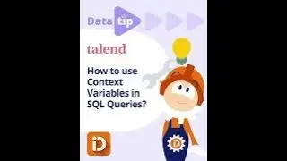 IntoData Talend Tip for Context Variables in SQL Queries
