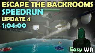 Escape The Backrooms Solo Speedrun - UPDATE 4 - (