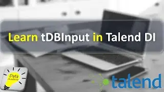 Learn tDBInput in Talend DI