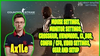 Gambit Ax1Le CSGO Settings, Monitor Settings, Crosshair, Viewmodel, Gear and Settings 2021