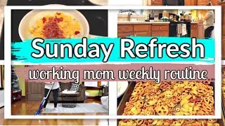 HOMEMADE CHEX MIX | CLEAN WITH ME | WORKING MOMS WEEKLY ROUTINE | SUNDAY REFRESH