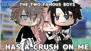 The two famous boys Likes me?