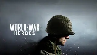 WORLD WAR HEROES ANDROID GAMEPLAY
