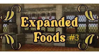 Vintage Story | Expanded Foods Mod #3(Expanded Food) | Mod Showcase[1.19.8]